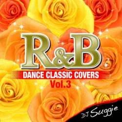 画像1: DJ SUGGIE / R&BダンスクラッシックCOVERS第3弾 (全50曲) [■廃盤■激レア！奇跡の新品！市場に無し！ダンクラ有名曲R&BカバーMIX！]