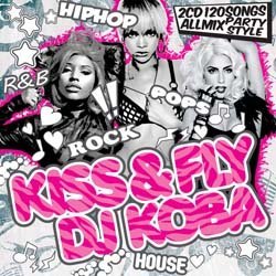 画像1: DJ KOBA / KISS & FLY (2枚組/全120曲) [■国内定価■歌モノ好きのPARTY MIX！]