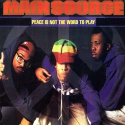 画像1: MAIN SOURCE / PEACE IS NOT THE WORD TO PLAY (REMIX) [■廃盤■人気のジャケ付！90's初期ミドル名曲！]