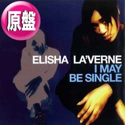 画像1: ELISHA LA'VERNE / I MAY BE SINGLE (英原盤/REMIX) [◎中古レア盤◎お宝！別ジャケ原盤！内容違い！]