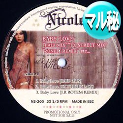 画像1: NICOLE SCHERZINGER / BABY LOVE (マル秘MIX/6VER) [■廃盤■お宝！なんと新品！衝撃のマル秘REMIX！超希少音源！]