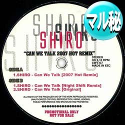 画像1: SHIRO / CAN WE TALK (マル秘MIX) [■廃盤■激レア！極少生産！幻のマル秘MIX！]