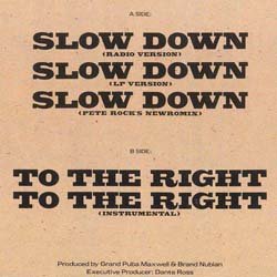 画像2: BRAND NUBIAN / SLOW DOWN (独原盤/REMIX) [◎中古レア盤◎お宝！ジャケ付！90's初期名曲！JAZZYミドル名曲！]