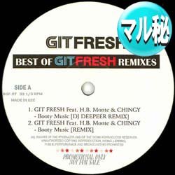 画像1: GIT FRESH / BOOTY MUSIC (マル秘MIX/全3曲) [■廃盤■衝撃のマル秘REMIX！超希少音源！]