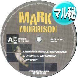 画像1: MARK MORRISON / ベスト6曲MIX集 (マル秘MIX/全6曲) [■廃盤■お宝！マル秘MIX & 超人気REMIX集！最強内容！]
