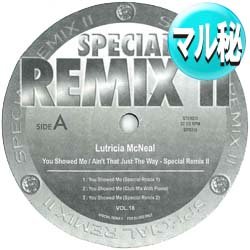 画像1: LUTRICIA MCNEAL / YOU SHOWED ME & AIN'T THAT JUST THE WAY (マル秘MIX) [■廃盤■激レア！幻のマル秘MIX！]