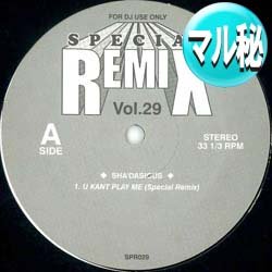 画像1: SHA'DASIOUS / U KANT PLAY ME (マル秘MIX) [■廃盤■激レア！少量生産！超希少音源！幻のマル秘MIX！]