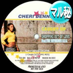 画像1: CHERI DENNIS / CAUGHT UP (マル秘MIX/全2曲) [■送料無料■お宝！なんと新品！衝撃のマル秘MIX！超希少音源！NUJABESネタ使い！]