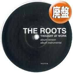 画像1: THE ROOTS / THOUGHT AT WORK (4VER) [◎中古レア盤◎お宝！少量生産！海外高値！必殺「APATCH」使い！]