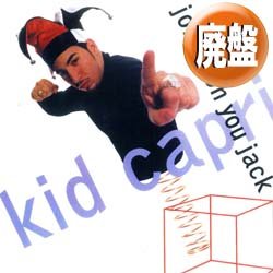 画像1: KID CAPRI / JOKE'S ON YOU JACK (REMIX/4VER) [■廃盤■お宝！特別内容版！REMIX入り！MURO！]