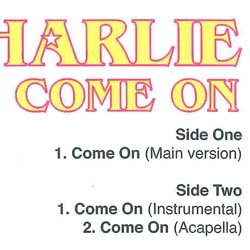 画像2: CHARLIE / COME ON (原盤/3VER) [◎中古レア盤◎お宝！ピンク迷彩ジャケ！加藤ミリヤ「夜空」カバー！]