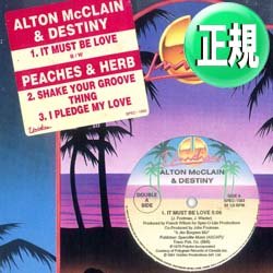 画像1: ALTON McCLAIN & DESTINY / IT MUST BE LOVE (12"MIX/全3曲) [◎中古レア盤◎お宝！少量生産！80's女性ダンクラ最強曲！]