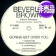 BEVERLEI BROWN / GONNA GET OVER YOU (国内プロモ/全3曲) [◎中古レア盤◎お宝！関係者プロモのみ！超希少内容！]
