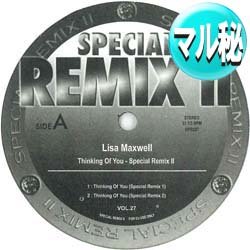 画像1: LISA MAXWELL / THINKING OF YOU (マル秘MIX) [■廃盤■激レア！超希少音源！幻のマル秘MIX！]
