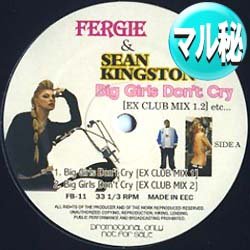 画像1: FERGIE & SEAN.K / BIG GIRLS DON'T CRY (マル秘REMIX/4VER) [■廃盤■お宝！なんと新品！衝撃のマル秘MIX！超希少音源！]