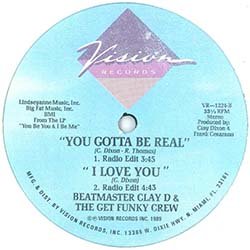 画像2: BEATMASTER CLAY / YOU GOTTA BE REAL (米原盤/12"MIX) [◎中古レア盤◎お宝！本物の原盤！「GOT TO BE REAL」使い！]