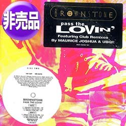 画像1: BROWNSTONE / PASS THE LOVIN' (プロモ原盤/全6VER) [◎中古レア盤◎希少！ハウス版！インスト収録！]