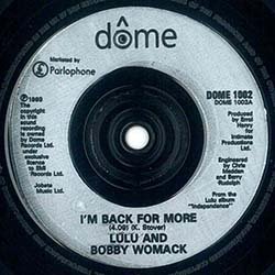 画像3: LULU & BOBBY WOMACK / I'M BACK FOR MORE (7インチMIX) [◎中古レア盤◎お宝！なんと奇跡の新品！英国のみ！極上カバー7"MIX！]