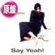 ELISHA LA'VERNE / SAY YEAH! (原盤/REMIX) [◎中古レア盤◎お宝！ジャケ付原盤！UK R&B傑作！]