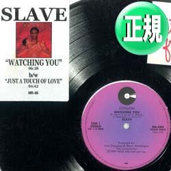 画像1: SLAVE / WATCHING YOU & JUST A TOUCH OF LOVE (12"MIX/全2曲) [◎中古レア盤◎お宝！高音質版！豪華2曲！]