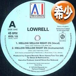 画像1: LOWRELL / MELLOW MELLOW RIGHT ON (12"MIX/4VER) [◎中古レア盤◎お宝！少量生産12"！お探しの"インスト"入り！]
