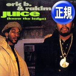 画像1: ERIC B & RAKIM / JUICE (2VER) [■廃盤■お宝！人気ジャケ付！映画主題歌！踊るJAZZYミドル最高峰！]