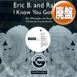 画像1: ERIC B & RAKIM / I KNOW YOU GOT SOUL (REMIX) [◎中古レア盤◎お宝！超人気REMIX！ジャクソン5「I WANT YOU BACK」使い！]