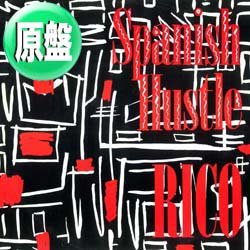 画像1: RICO / SPANISH HUSTLE (英原盤/REMIX) [◎中古レア盤◎お宝！初回ジャケ付原盤！フロア圧巻！]