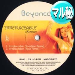 画像1: BEYONCE / IRREPLACEABLE (マル秘MIX/4VER) [■廃盤■お宝！なんと新品！衝撃のマル秘MIX！超希少音源！]