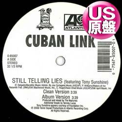 画像1: CUBAN LINK / STILL TELLING LIES (米原盤/4VER) [◎中古レア盤◎お宝！正真正銘の原盤！2枚使い鉄板！]