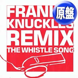 画像1: FRANKIE KNUCKLES / THE WHISTLE SONG (欧州原盤/別REMIX) [◎中古レア盤◎激レア！別ジャケREMIX版！1面収録！]