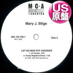 画像1: MARY J. BLIGE / LET NO MAN PUT ASUNDER (米原盤/REMIX) [◎中古レア盤◎お宝！本物の原盤！FIRST CHOICEカバー！]