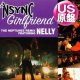 NSYNC feat NELLY / GIRLFRIEND (米原盤/REMIX) [◎中古レア盤◎お宝！ジャスティンのアレ！ネリー参戦！]