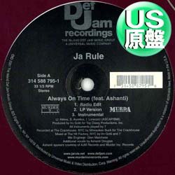 画像1: JA RULE / ALWAYS ON TIME (米原盤/全2曲) [◎中古レア盤◎お宝！コレは原盤！特大ヒット！アシャンティ参加！]