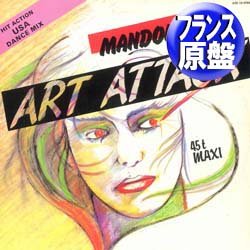 画像1: ART ATTACK / MANDOLAY (仏原盤/12"MIX) [◎中古レア盤◎鬼レア！マニア歓喜！フランス版ジャケ！]