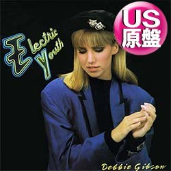 画像1: DEBBIE GIBSON / ELECTRIC YOUTH (米原盤/12"MIX) [◎中古レア盤◎お宝！シュリンク付！美A級品！可愛いDISCO定番！] 