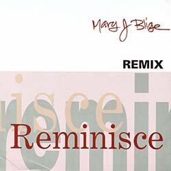 画像2: MARY J. BLIGE / REMINISCE (英原盤/REMIX) [◎中古レア盤◎滅多に無し！ハウス版がコレ！]