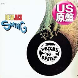 画像1: WRECKS-N-EFFECT / NEW JACK SWING (米原盤/2VER) [◎中古レア盤◎お宝！コレはUS原盤！インスト入り！]