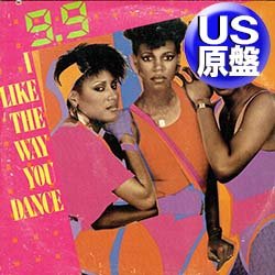 画像1: 9.9 / I LIKE THE WAY YOU DANCE (米原盤/12"MIX) [◎中古レア盤◎コレは原盤！女性ダンクラ隠れ人気！必殺DUB入り！]