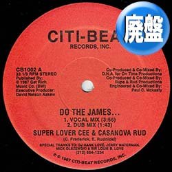 画像1: SUPER LOVER CEE & CASANOVA RUD / DO THE JAMES (4VER) [■廃盤■お宝！JBネタ！最強ブレイク！2枚プレイ鉄板！]