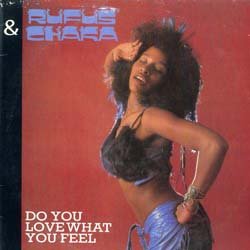 画像2: RUFUS & CHAKA / DO YOU LOVE WHAT YOU FEEL (英原盤/REMIX) [◎中古レア盤◎VERY RARE！以前は2万！別ジャケREMIX原盤！]