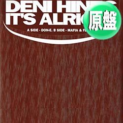 画像1: DENI HINES / IT'S ALRIGHT (英原盤/DON-E MIX) [◎中古レア盤◎お宝！「ナナナ♪」のアレ！ボコーダーREMIX版！]