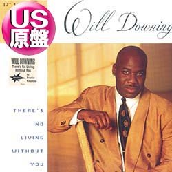 画像1: WILL DOWNING / THERE'S NO LIVING WITHOUT YOU (米原盤/REMIX) [◎中古レア盤◎貴重！プロモ金印 & 初回ステッカー付原盤！フランキー傑作！]