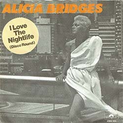 画像2: ALICIA BRIDGES / I LOVE THE NIGHTLIFE (7インチMIX) [◎中古レア盤◎お宝！オランダ版ジャケ！7"MIX！]