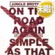 JUNGLE BROTHERS / ON THE ROAD AGAIN (REMIX/全2曲) [■廃盤■なんと未開封新品！必殺REMIX！]