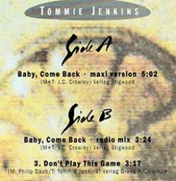 画像2: TOMMIE JENKINS / BABY COME BACK (独原盤/12"MIX) [◎中古レア盤◎鬼レア！幻の初回ジャケ付！ドイツのみ！]