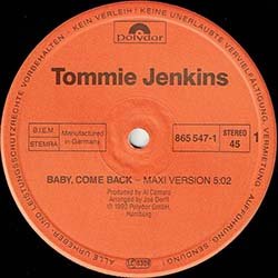 画像3: TOMMIE JENKINS / BABY COME BACK (独原盤/12"MIX) [◎中古レア盤◎鬼レア！幻の初回ジャケ付！ドイツのみ！]
