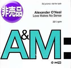 画像1: ALEXANDER O'NEAL / LOVE MAKES NO SENSE (UKプロモ/4VER) [◎中古レア盤◎貴重！非売品ジャケ & 別内容版！]