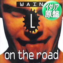 画像1: WAIN L / ON THE ROAD (伊原盤/5VER) [◎中古レア盤◎お宝！なんと奇跡の新品！イタリア版のみ！「マハラジャナイト」収録！]