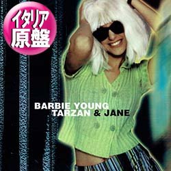 画像1: BARBIE YOUNG / TARZAN & JANE (伊原盤/12"MIX) [◎中古レア盤◎奇跡の新品同様！イタリアのみ！TOY-BOXカバー！]